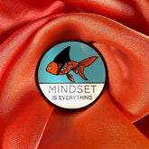 Mindset is Everything Enamel Pin Badge | Pincredible