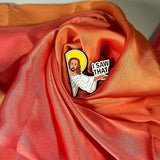 Jesus I Saw That! Enamel Pin Badge | Pincredible